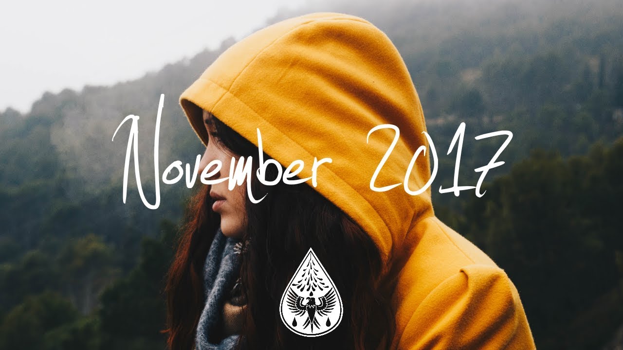 ⁣Indie/Rock/Alternative Compilation - November 2017 (1½-Hour Playlist)