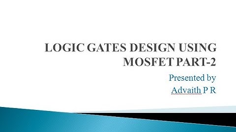 VLSI VIDEO 04  Logic gate design using MOSFET part 2