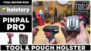 Holstery PINPAL Pro Tool & Pouch Holster - Works with Milwaukee, Dewalt, Makita, and More!