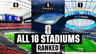 FIFA WORLD CUP 2026 STADIUMS RANKED From Worst to Best