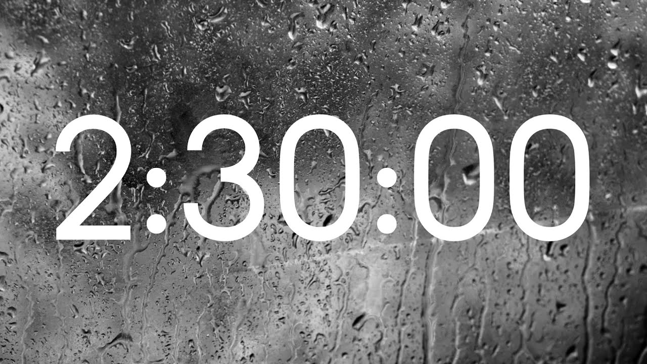 2-Hour 30-Minute Timer with Rain Sounds ASMR + Alarm Clock - YouTube