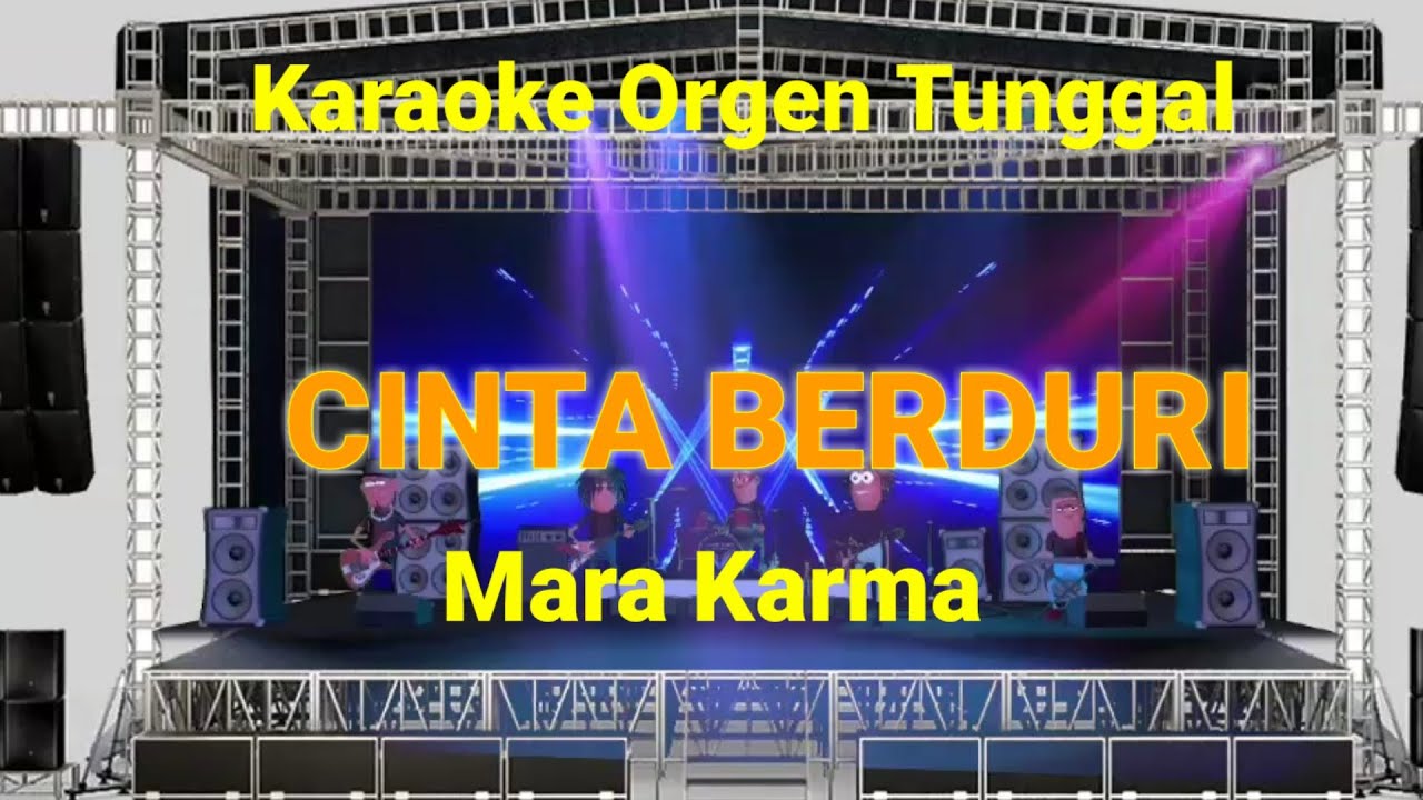 CINTA BERDURI ( MARA KARMA ) / KARAOKE ORGEN TUNGGAL