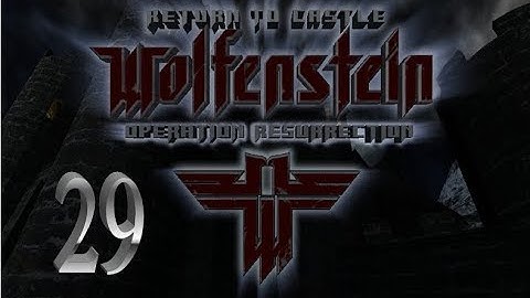Return to Castle Wolfenstein: //Operation Resurrection//(PS2/PCSX2)(Super Soldier) Part 29