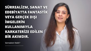 Sürrealizm Nedir?