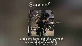 Sunroof - Nicky Youre,dazy // Myanmar Subtitle #mm