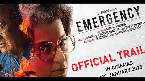Emergency | Official Trailer 2 | Kangana Ranaut | In Cinemas 17th January, 2025...
