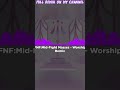 Friday Night Funkin' Mid Fight Masses - Worship | REMIX