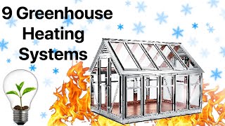 9 Ways to Heat a Greenhouse in Winter