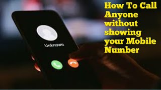 How To Call Anyone without showing your Mobile Number screenshot 2