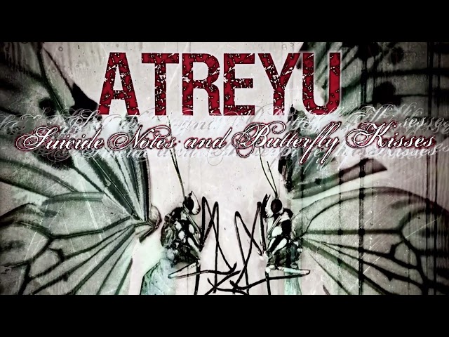 Atreyu - At Least I Know I'm A Sinner