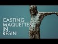 Casting Maquettes in Resin