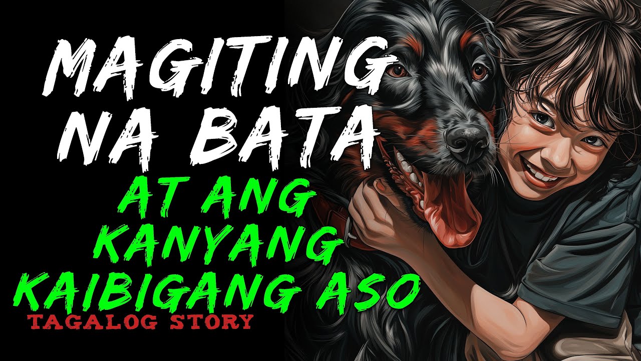 MAGITING NA BATA AT ANG KANYANG KAIBIGANG ASO | Kwentong Aswang | True Story
