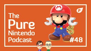 Mario Vs. Donkey Kong and Sonic X Shadow! Pure Nintendo Podcast E48
