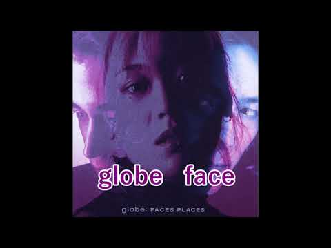 【globe】face