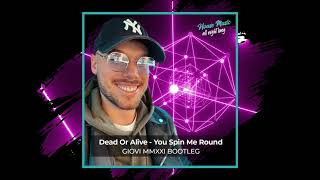 Dead Or Alive - You Spin Me Round (Giovi MMXXI Bootleg) Resimi