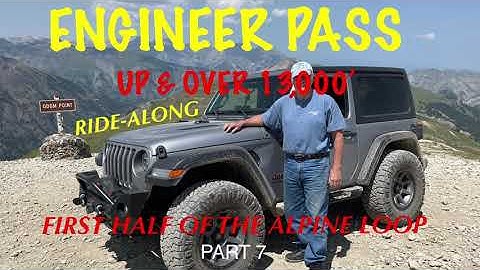 ENGINEER PASS & 1st HALF OF ALPINE LOOP in Jeep Wrangler Rubicon 2DR JL - 2021 Summer Tour Part 7