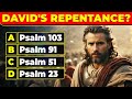 25 Bible Questions About King David To Test Your Knowledge - The Bible Quiz