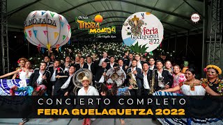 Banda Tierra Mojada - Concierto Feria Guelaguetza 2022