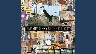 Pat Metheny - Secret Story