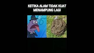 Ketika Alam Tidak Kuat Menampung Lagi...(Meme Inspektur Kesehatan Spongebob) #shorts