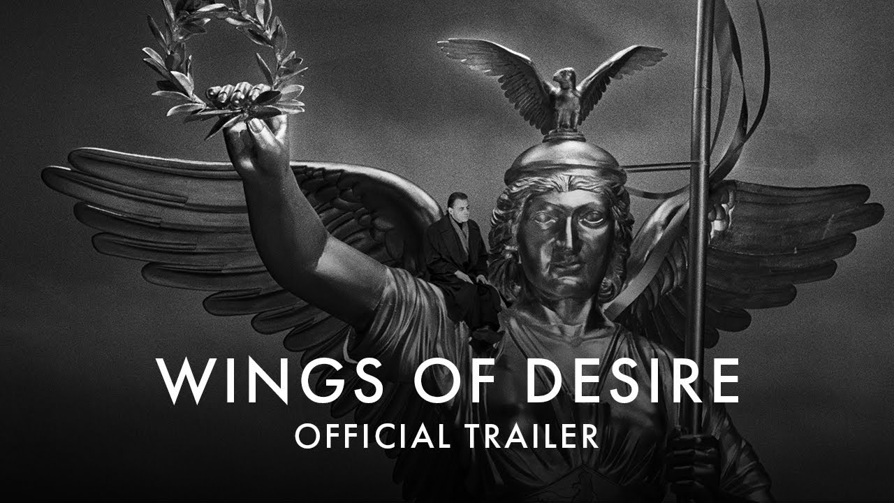  WINGS OF DESIRE (4K RESTORATION) | Official UK trailer [HD] In Cinemas 24 JUNE