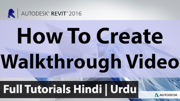 22 - How To Create Walkthrough Video In Autodesk Revit | Hindi | Urdu |