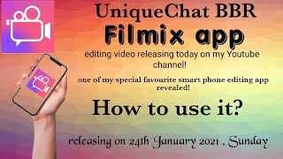 Filmix app editing software|How to use Filmix? Filmix को कैसे use करे?UniqueChat BBR(not sponsored) screenshot 1