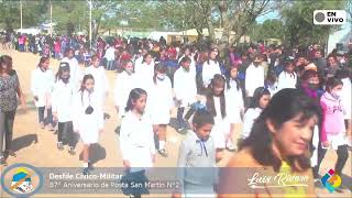 Desfile Cívico Militar por los 87 Aniversario de Posta San Martin Dos