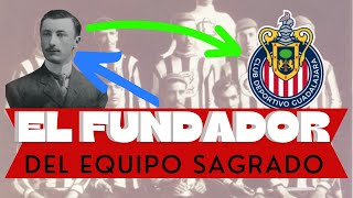 Historia Chivas 1: La fundación