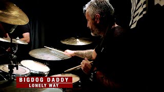 Bigdog Daddy - Lonely Way Rise Sessions
