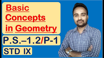 Basic Concepts in Geometry  CLASS 09  [PRACTICE SET 1.2] PART 1