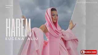 EUGENA ALIU - HAREM