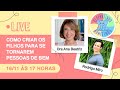 Como Criar os Filhos para se Tornarem Pessoas de Bem - Dra Ana Beatriz e Elefantinho Bonitinho