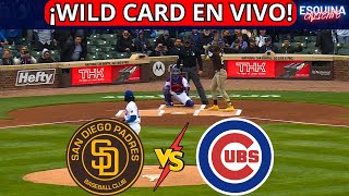 ⚾🔴EN VIVO: SAN DIEGO PADRES VS CHICAGO CUBS -⚾ WILD CARD 2025 - PLAYOFFS - ESQUINA CALIENTE