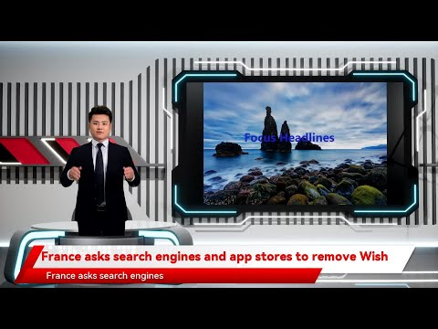 France asks search engines and app stores to remove Wish