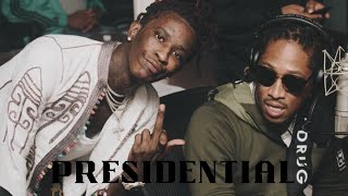 Future ft. Young Thug - PRESIDENTIAL (No Cap Unofficial Remix) prod. @ProdbyKronik