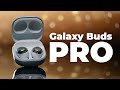 Samsung Galaxy Buds Pro - Detaylı Inceleme