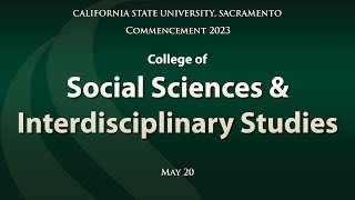 Commencement 2023: College of Social Sciences & Interdisciplinary Studies (B)