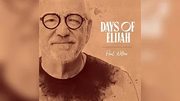 Paul Wilbur | Days Of Elijah