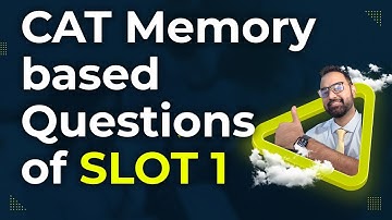 CAT 2025 Memory Based Questions | Slot 1 Questions of CAT exam