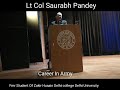 On Career in Army by Lt Col Saurav Pandey
