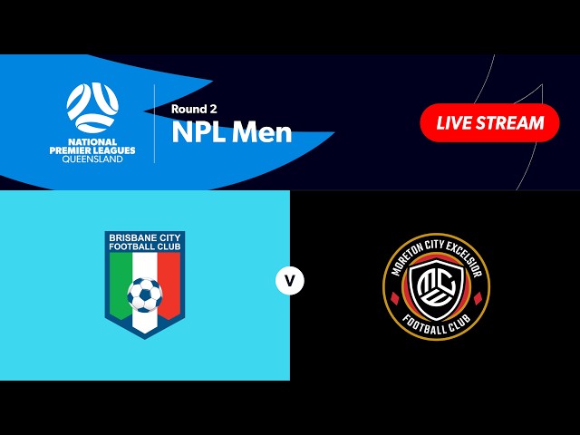 NPL Men Round 2 - Brisbane City vs. Moreton City Excelsior