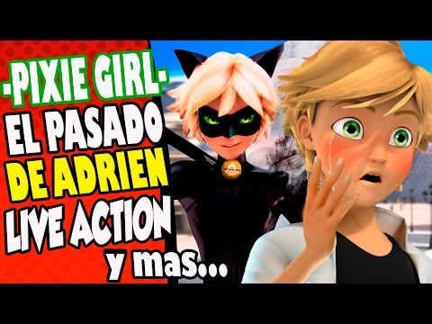 EL PASADO DE ADRIEN, PELICULA LIVE ACTION, Pixie Girl y mas - EL PASADO DE ADRIEN, PELICULA LIVE ACTION, Pixie Girl y mas