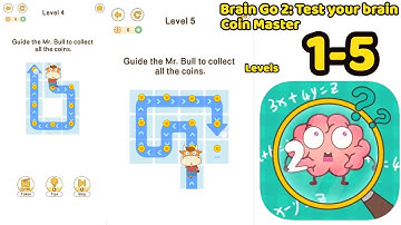 Brain Go 2: Test your brai‪n Game Coin Master Theme Complete SOlved All Levels 1 - 5 Tricky Puzzle
