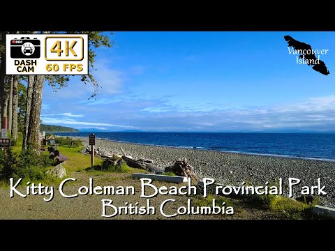 ⁴ᴷ⁶⁰ Dash cam: Kitty Coleman Provincial Park, Courtenay, British Columbia, Canada