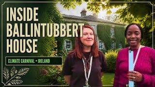 Why Ballintubbert House In Ireland Is The Perfect Home For Climate Carnival