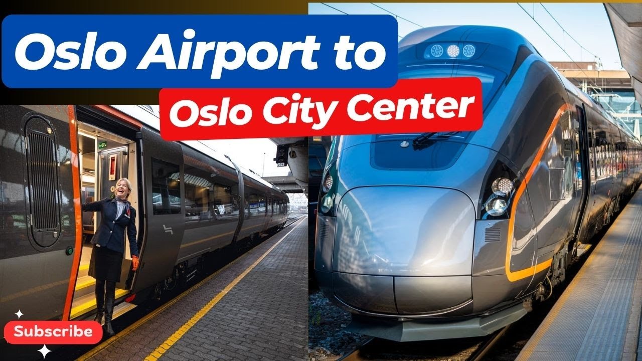 Oslo Airport to Oslo City Center How to Cheaply Get from Oslo Airport