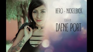 Hero - Nickelback Cover By Dafne Port Feat. Edd Flores