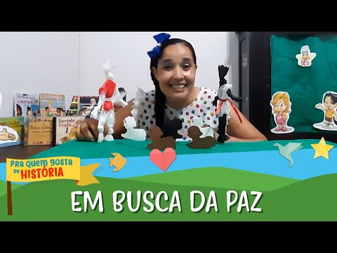 06 - Em busca da Paz