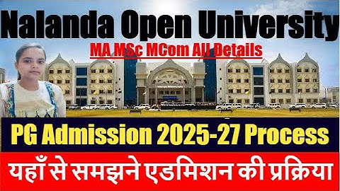 Nalanda Open University PG Admission 2025-27 | NOU PG Admission 2025-27 | NOU me Admission Kaise Le